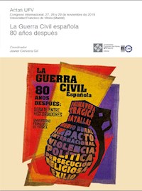 La Guerra Civil española 80 años después - Javier Cervera Gil - E-Book