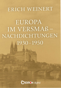 Europa im Versmaß – Nachdichtungen 1930–1950 - Erich Weinert - E-Book