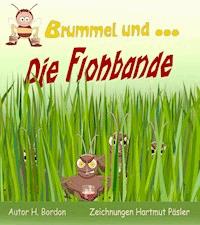 Brummel und die Flohbande - H. Bordon - E-Book
