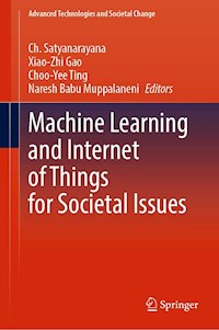 Machine Learning and Internet of Things for Societal Issues -  - E-Book