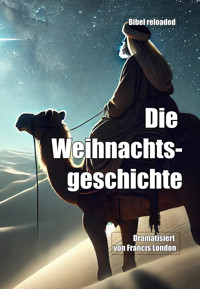 Die Weihnachtsgeschichte - Francis London - E-Book