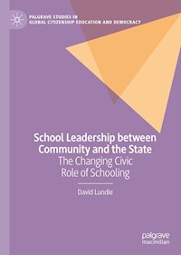 School Leadership between Community and the State - David Lundie - E-Book