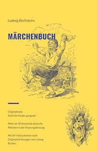 Ludwig Bechsteins Märchenbuch -  - E-Book