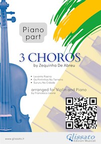 Piano part "3 Choros" by Zequinha De Abreu for Violin & Piano - Zequinha de Abreu - E-Book