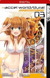 Accel World / Dural - Magisa Garden 03 - Reki Kawahara - E-Book