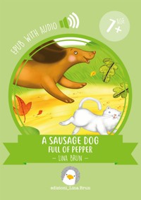 A sausage dog full of pepper - Lina Brun - E-Book