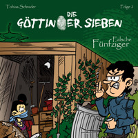 Die Göttinger Sieben, Folge 2: Falsche Fünfziger - Tobias Schrader - Hörbuch