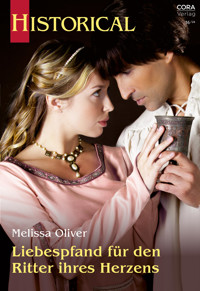 Liebespfand für den Ritter ihres Herzens - Melissa Oliver - E-Book
