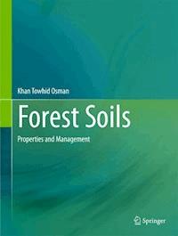 Forest Soils - Khan Towhid Osman - E-Book