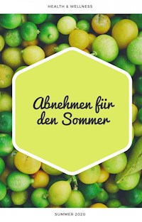 Abnehmen für den Sommer - Tim Meven - E-Book