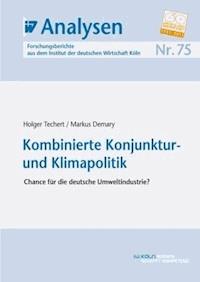 Kombinierte Konjunktur- und Klimapolitik - Holger Techert - E-Book