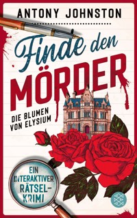 Finde den Mörder - Antony Johnston - E-Book