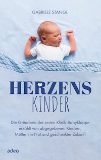 Herzenskinder - Gabriele Stangl - E-Book