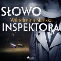 Słowo inspektora - Wilhelmina Skulska - Hörbuch