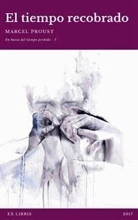 El tiempo recobrado - Marcel Proust - E-Book