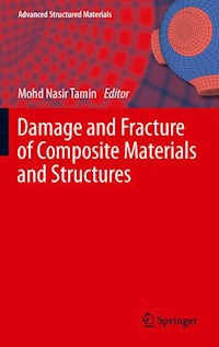 Damage and Fracture of Composite Materials and Structures - - E-Book