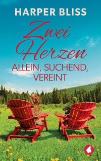 Zwei Herzen allein, suchend, vereint - Harper Bliss - E-Book