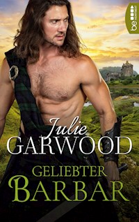 Geliebter Barbar - Julie Garwood - E-Book