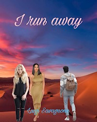 I Run Away - Luigi Savagnone - E-Book