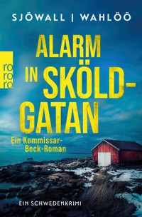 Alarm in Sköldgatan: Ein Kommissar-Beck-Roman - Maj Sjöwall - E-Book