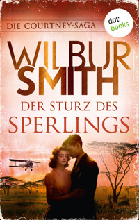 Der Sturz des Sperlings - Wilbur Smith - E-Book
