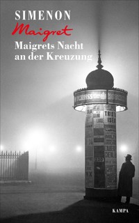 Maigrets Nacht an der Kreuzung - Georges Simenon - E-Book