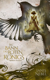 Im Bann des Roten Königs - Janis Nebel - E-Book