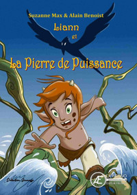 Liann et la pierre de puissance - Suzanne Max - E-Book