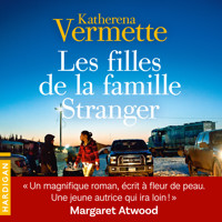 Les Filles de la famille Stranger - Katherena Vermette - Hörbuch