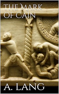 The Mark Of Cain - Andrew Lang - E-Book