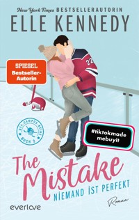 The Mistake – Niemand ist perfekt - Elle Kennedy - E-Book