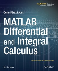 MATLAB Differential and Integral Calculus - Cesar Lopez - E-Book