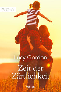 Zeit der Zärtlichkeit - Lucy Gordon - E-Book