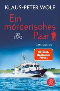 Ein mörderisches Paar - Der Sturz - Klaus-Peter Wolf - E-Book