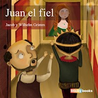 Juan el fiel - Grimm Jacob - Hörbuch