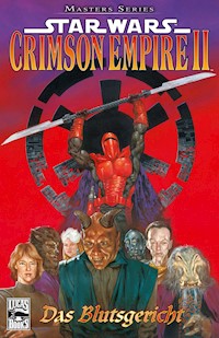 Star Wars Masters, Band 4 - Crimson Empire II - Das Blutsgericht - Mike Richardson - E-Book