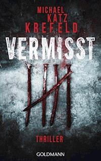 Vermisst - Michael Katz Krefeld - E-Book