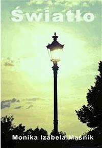 Światło - Izabela Maśnik - E-Book