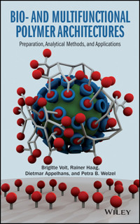 Bio- and Multifunctional Polymer Architectures - Brigitte Voit - E-Book