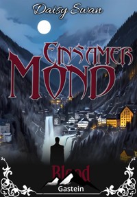 Einsamer Mond - Daisy Swan - E-Book