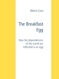 The Breakfast Egg - Maria Cura - E-Book