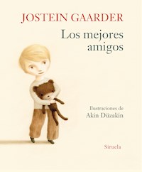 Los mejores amigos - Jostein Gaarder - E-Book