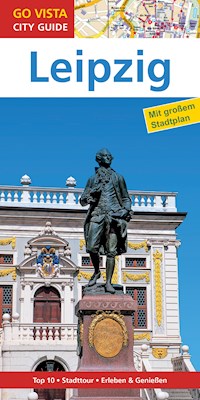 GO VISTA: Reiseführer Leipzig - Stefan Sachs - E-Book