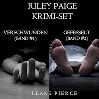 Riley Paige Krimi-Set: Verschwunden (#1) und Gefesselt (#2) - Blake Pierce - kostenlos Hörbuch