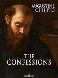 The Confessions - Augustine of Hippo - E-Book