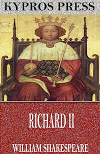 Richard II - William Shakespeare - E-Book