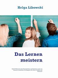 Das Lernen meistern - Helga Libowski - E-Book