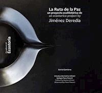 La Ruta de la Paz - Sonia Gomiero - E-Book