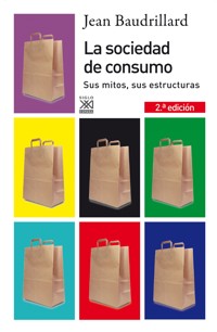 La sociedad de consumo - Jean Baudrillard - E-Book