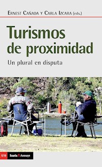 Turismos de proximidad - Ernest Cañada - E-Book